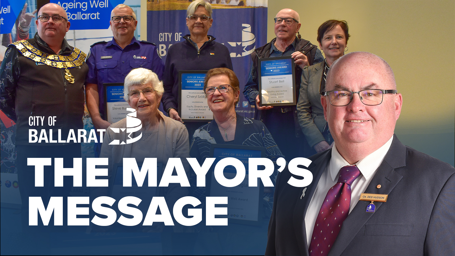 Text with The Mayor's Message with an image of Mayor Cr Des Hudson in front of the 2023 Seniors Awards winners