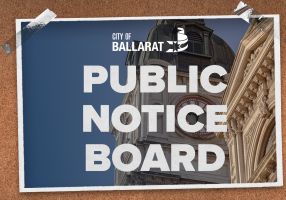 Notice board with Public Notice Board text over an image of Ballarat Town Hall. Three notes underneath with text saying PLANNING SCHEME AMENDMENT C245, Community Consultation, LGBTIQA+ Advisory Committee
